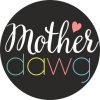 MotherDawg